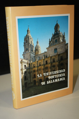 Portada del libro de La Universidad Pontificia de Salamanca. Sus raíces. Su pasado. Su futuro