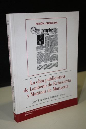 Portada del libro de La obra publicística de Lamberto de Echeverría y Martínez de Marigorta. Incunable y PPC en la renovación...