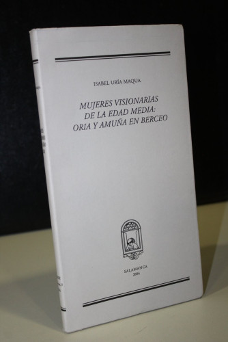 Portada del libro de Mujeres visionarias de la Edad Media: Oria y Amuña en Berceo