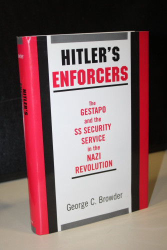 Portada del libro de Hitler's Enforcers. The Gestapo and the SS Security Service in the Nazi Revolution