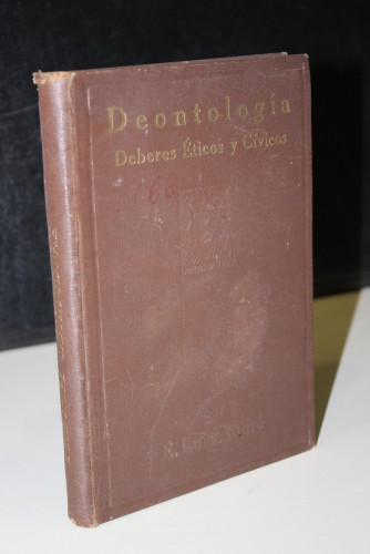 Portada del libro de Deontología. Breviario de moral práctica. Ajustado al cuestionario oficial de deberes éticos y cívicos