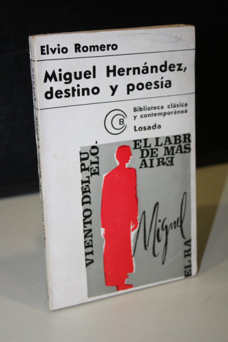 Portada del libro de Miguel Hernández, destino y poesía