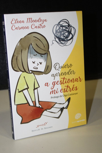 Portada del libro de Quiero aprender a gestionar mi estrés