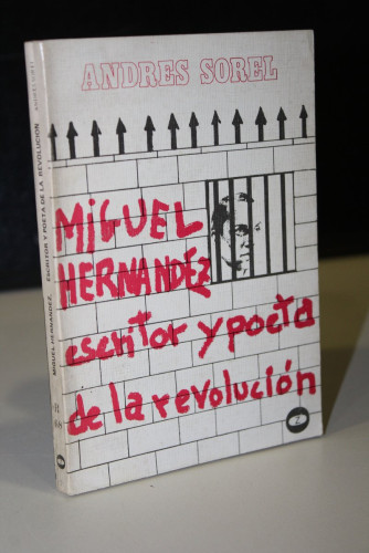 Portada del libro de Miguel Hernández. Escritor y poeta de la revolución