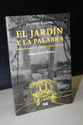 Portada del libro de El jardín y la palabra. Encuentros en El Carmen de la Victoria