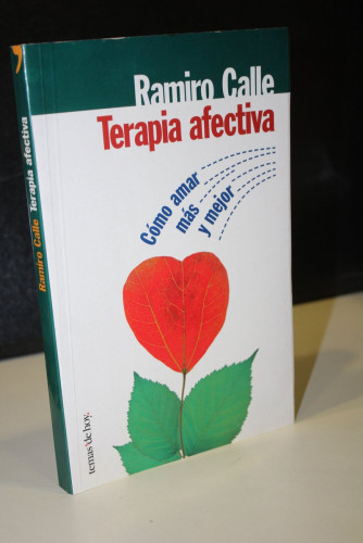 Portada del libro de Terapia afectiva. Cómo amar más y mejor