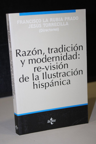 Portada del libro de Razón, tradición y modernidad: re-visión de la Ilustración hispánica.