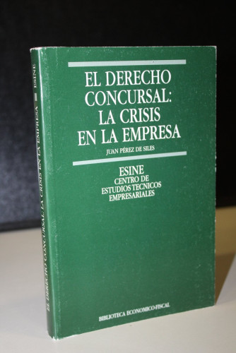 Portada del libro de El derecho concursal: La crisis en la empresa