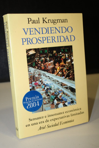 Portada del libro de Vendiendo prosperidad. Sensatez e insensatez económica en una era de expectativas limitadas