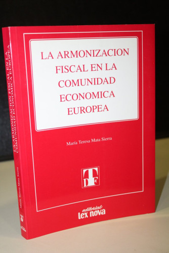 Portada del libro de La armonización fiscal en la Comunidad Económica Europea