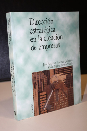 Portada del libro de Dirección estratégica en la creación de empresas.- Contiene cuaderno de 