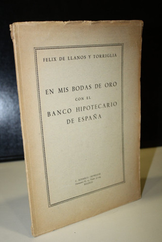 Portada del libro de En mis bodas de oro con el banco hipotecario de España