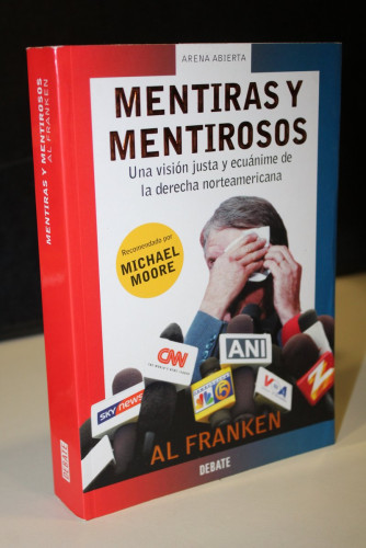 Portada del libro de Mentiras y mentirosos. Una visión justa y ecuánime de la derecha norteamericana