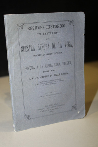 Portada del libro de Resumen Histórico del Santuario de Nuestra Señora de la Vega, patrona de Salamanca y su tierra, y Novena...