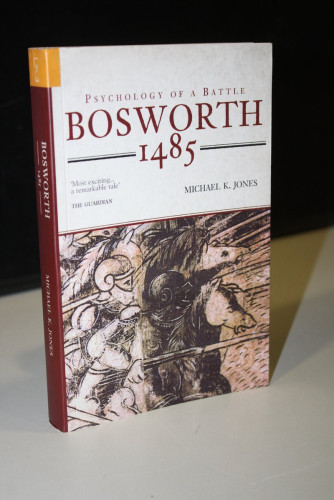 Portada del libro de Psychology of a Battle. Bosworth 1485