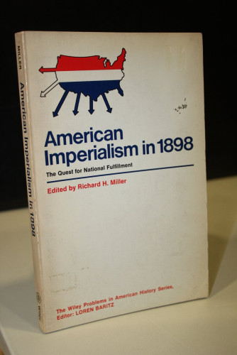 Portada del libro de American Imperialism in 1898. The Quest for National Fulfillment.