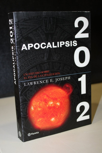 Portada del libro de Apocalipsis 2012. Una investigación científica del fin de la civilización