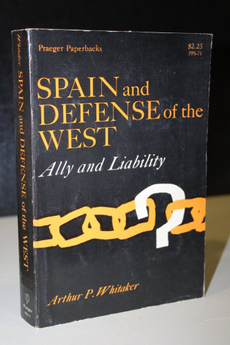 Portada del libro de Spain and Defense of the West. Ally and Liability