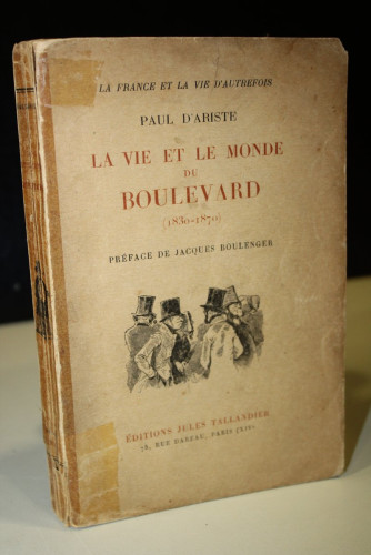 Portada del libro de La vie et le monde du Boulevard (1830-1870)