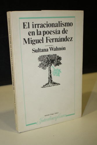 Portada del libro de El irracionalismo en la poesía de Miguel Fernández