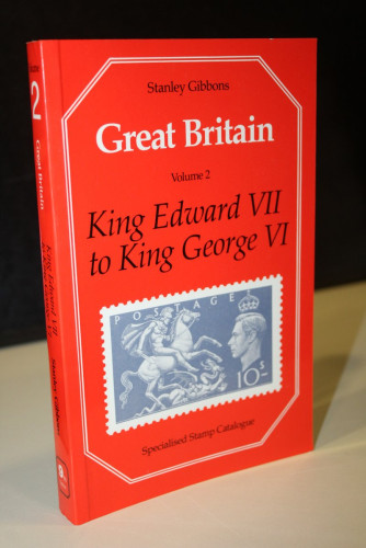 Portada del libro de Great Britain. Specialised Stamp Catalogue. Volume 2. King Edward VII to King George VI.- Gibbons, Stanley.