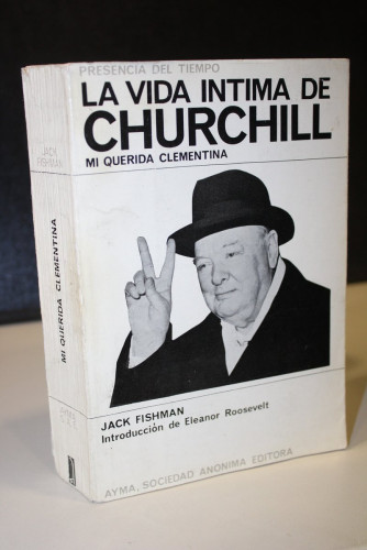 Portada del libro de La vida íntima de Churchill. Mi querida Clementina