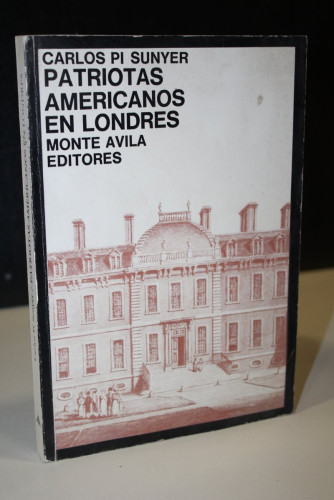 Portada del libro de Patriotas americanos en Londres