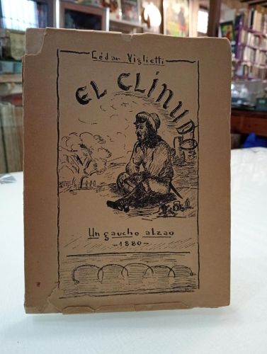 Portada del libro de El clinudo. Un gaucho alzao, 1880 [Dedicado]