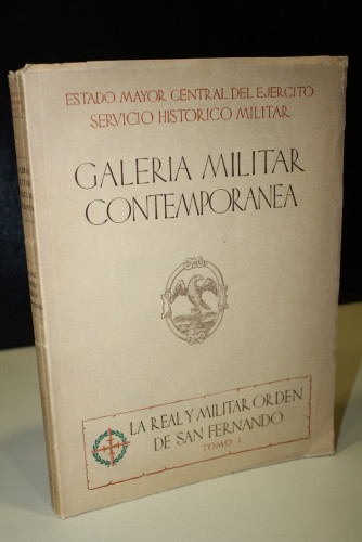 Portada del libro de Galería Militar Contemporánea. 1º La Real y Militar Orden de San Fernando. Tomo I. Origen y vicisitudes...