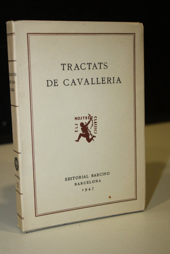 Portada del libro de Tractats de Cavalleria. Guillem de Vàroich. De batalla. Pere III: Tractat de cavalleria. Pere Joan Ferrer:...