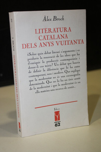 Portada del libro de Literatura Catalana dels Anys Vuitanta.- Broch, Àlex.- Dedicado.