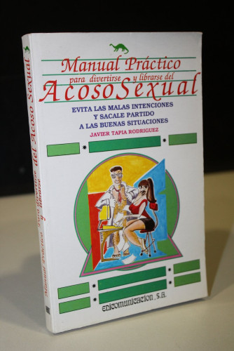 Portada del libro de Manual práctico para divertirse y librarse del acoso sexual