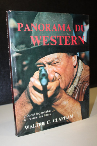 Portada del libro de Panorama du Western. L'Ouest légendaire à travers les films