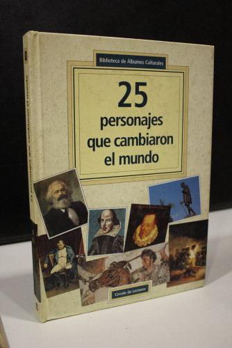 Portada del libro de 25 personajes que cambiaron el mundo.- Biblioteca de Álbumes Culturales.