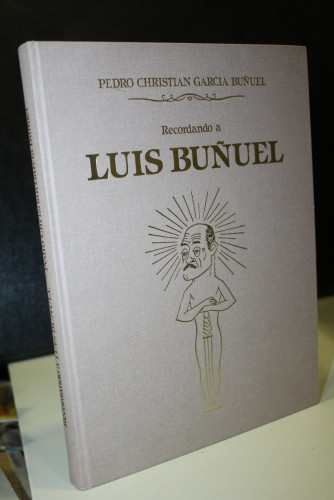 Portada del libro de Recordando a Luis Buñuel