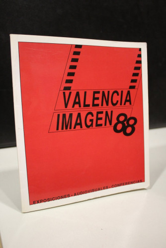 Portada del libro de Valencia. Imagen '88. Exposiciones. Audiovisuales. Conferencias.