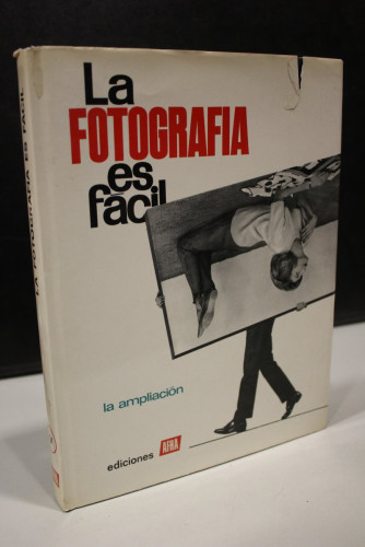 Portada del libro de La fotografía es fácil V. La ampliación.