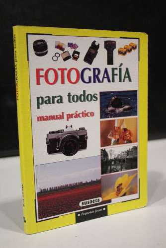 Portada del libro de Fotografía para todos. Manual práctico.