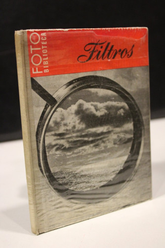 Portada del libro de Los filtros. Y vuestra cámara.- Jacobson, C. I.- Foto Biblioteca.