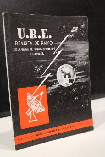 Portada del libro de U.R.E. Revista de Radio de la Unión de Radioaficionados Españoles. Vol. XII. Nº. 131. Mayo 1962.