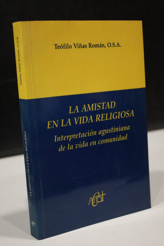 Portada del libro de La amistad en la vida religiosa. Interpretación agustiniana de la vida en comunidad