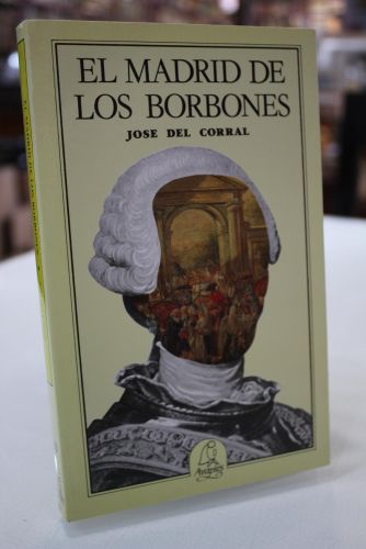 Portada del libro de El Madrid de los Borbones.