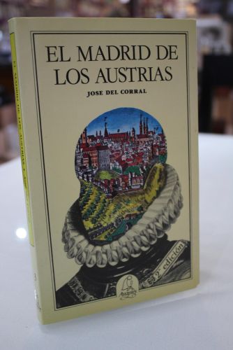 Portada del libro de El Madrid de los Austrias.