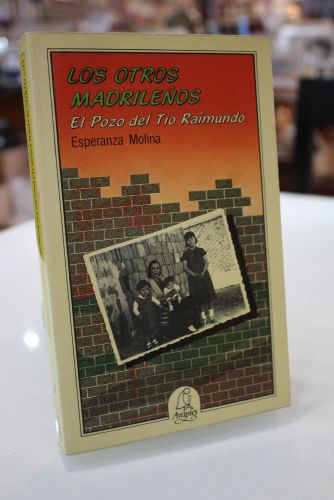 Portada del libro de Los otros madrileños. El Pozo del Tío Raimundo.