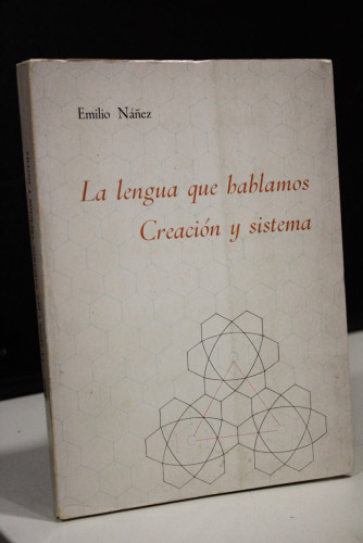 Portada del libro de La lengua que hablamos. Creación y sistema