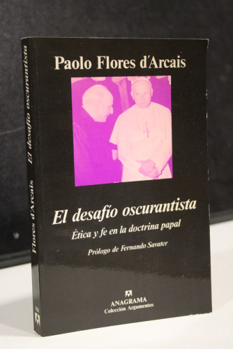 Portada del libro de El desafío oscurantista. Ética y fe en la doctrina papal