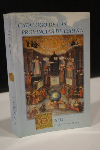 Portada del libro de Catálogo de las Provincias de España. 2004. Compañía de Jesús.