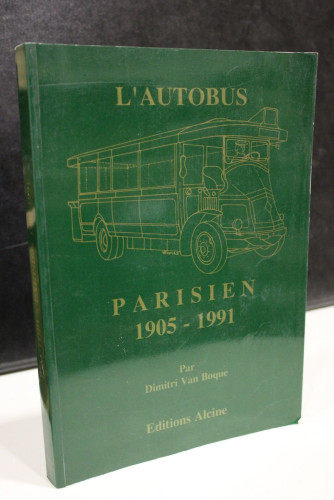 Portada del libro de L'autobus parisien 1905-1991.- Dimitri Van Boque.