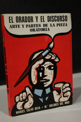 Portada del libro de El orador y el discurso. Arte y partes de la pieza oratoria.