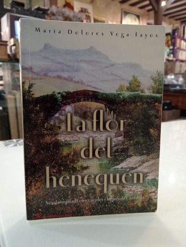 Portada del libro de La flor de Henequén [Dedicado]